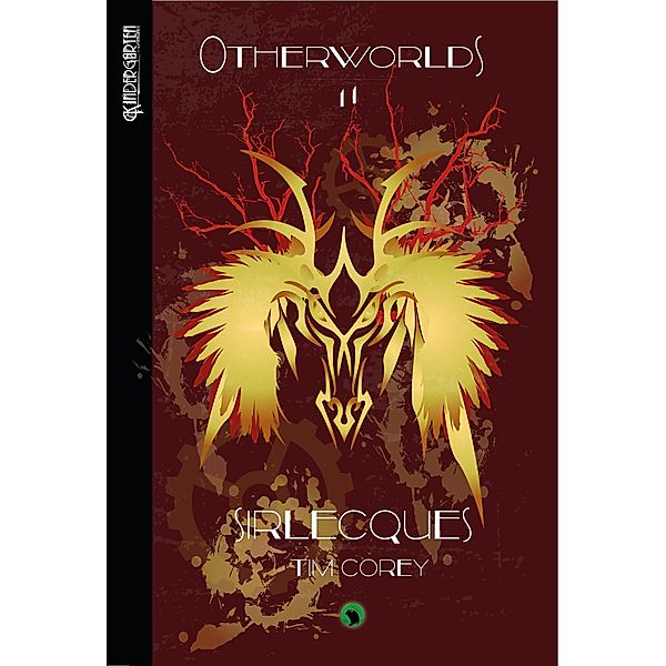 Otherworlds - Tome 3, Tim Corey