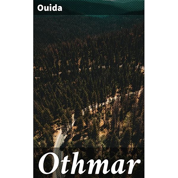 Othmar, Ouida