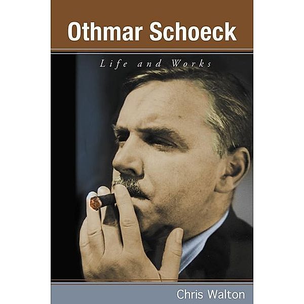 Othmar Schoeck, Chris Walton