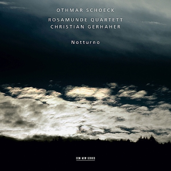 Othmar Schoeck: Notturno, Rosamunde Quartett, Christian Gerhaher