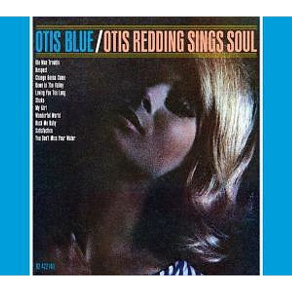 Otis Blue/Otis Redding Sings Soul, Otis Redding