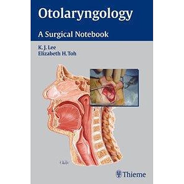 Otolaryngology, K. J. Lee, Elizabeth H. Toh