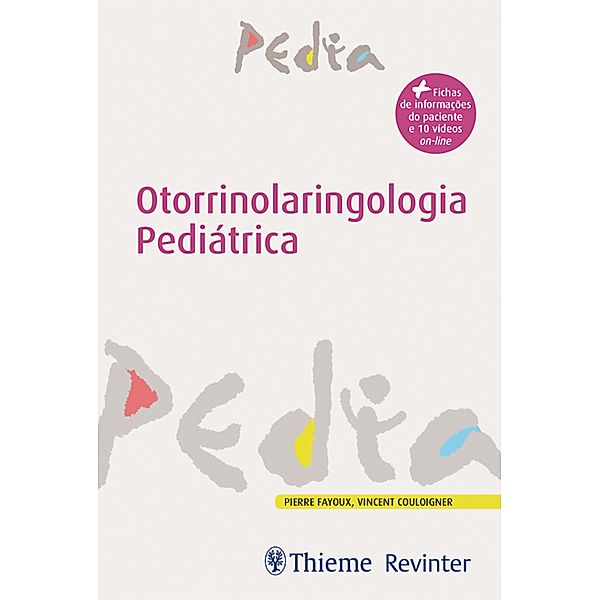 Otorrinolaringologia Pediátrica, Pierre Fayoux, Vincent Couloigner