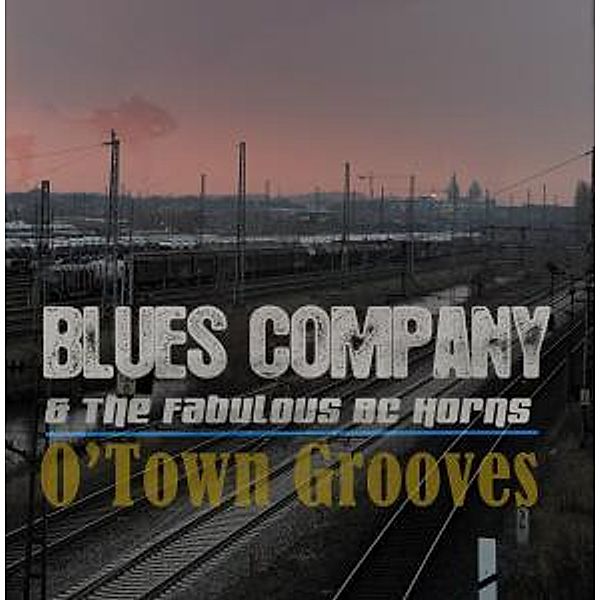 O'Town Grooves, Blues Company