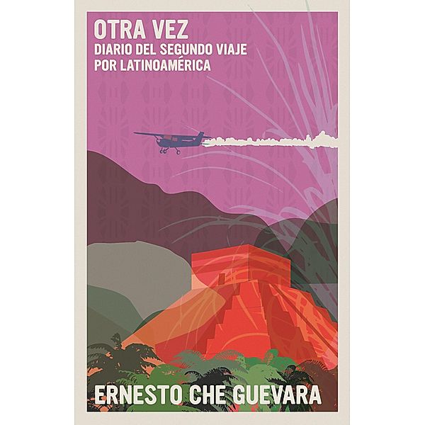 Otra Vez / The Che Guevara Library, Ernesto Che Guevara