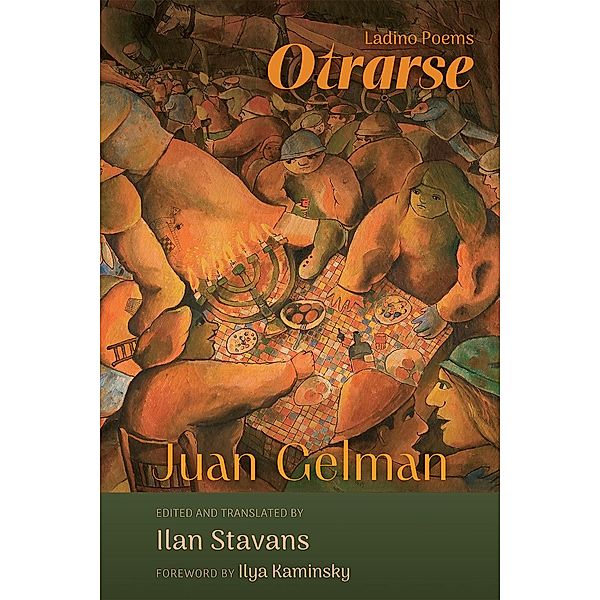 Otrarse / Jewish Latin America Series, Juan Gelman
