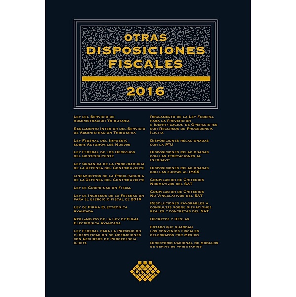 Otras disposiciones fiscales 2016, Pérez Chávez José, Fol Olguín Raymundo