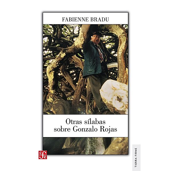 Otras sílabas sobre Gonzálo Rojas, Fabienne Bradú