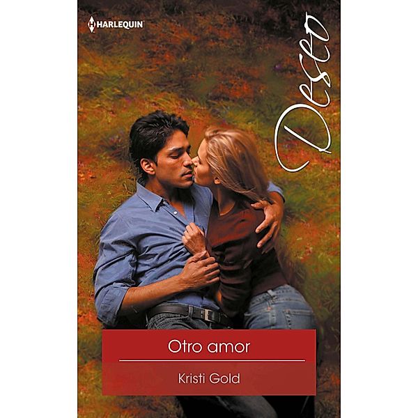 Otro amor / Deseo, Kristi Gold