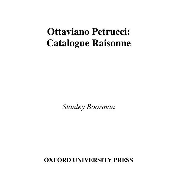 Ottaviano Petrucci, Stanley Boorman