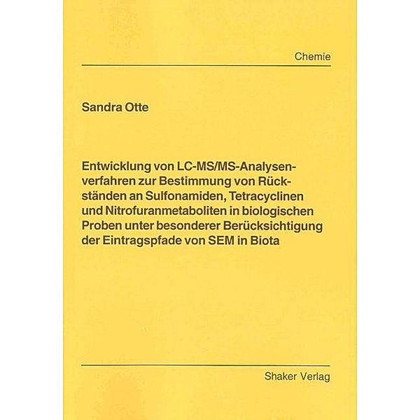 Otte, S: Entwicklung von LC-MS/MS-Analysenverfahren zur Best, Sandra Otte