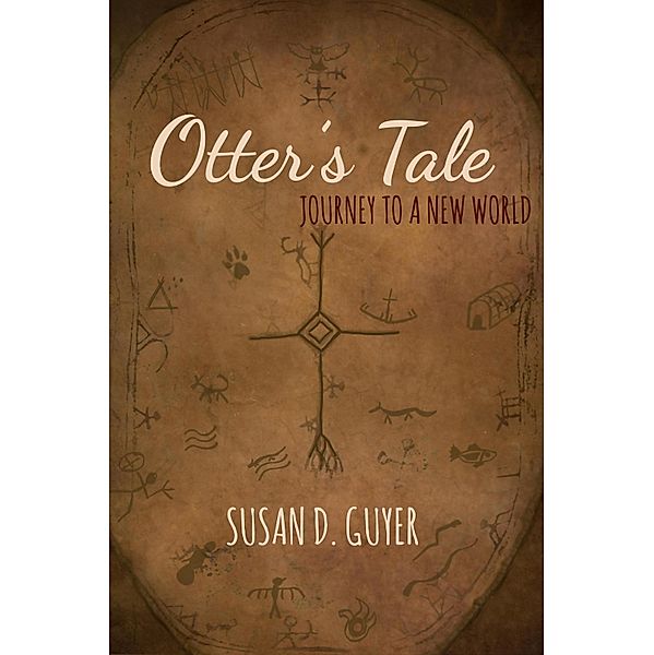 Otter's Tale / Otter's Tale Bd.1, Susan D. Guyer