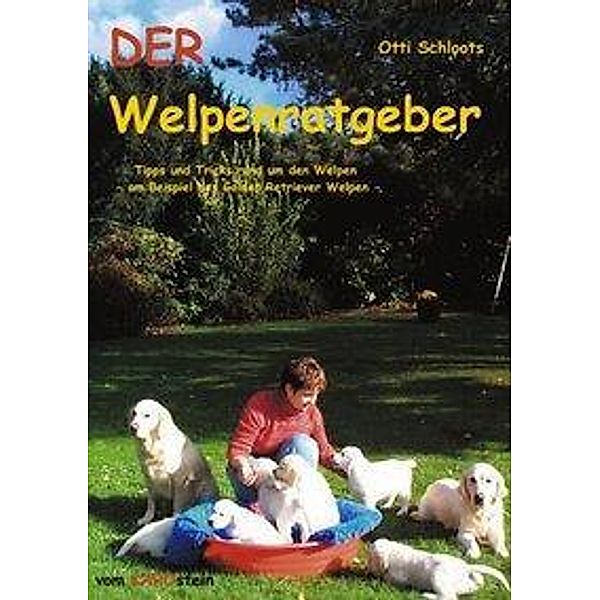 Otti Schloots: DER Welpenratgeber, Otti Schloots