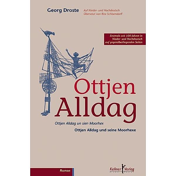 Ottjen Alldag - un sien Moorhex, Georg Droste