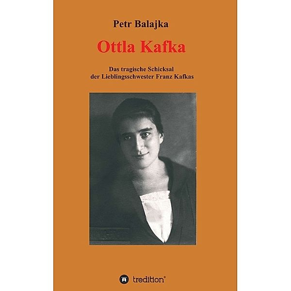 Ottla Kafka, Petr Balajka