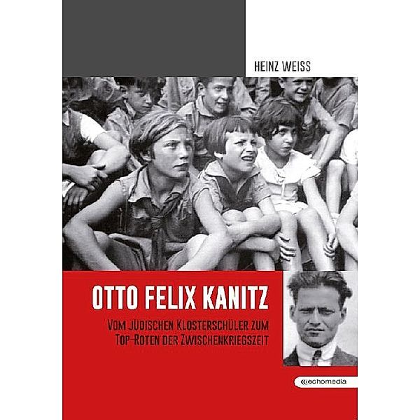 Otto Felix Kanitz, Heinz Weiss