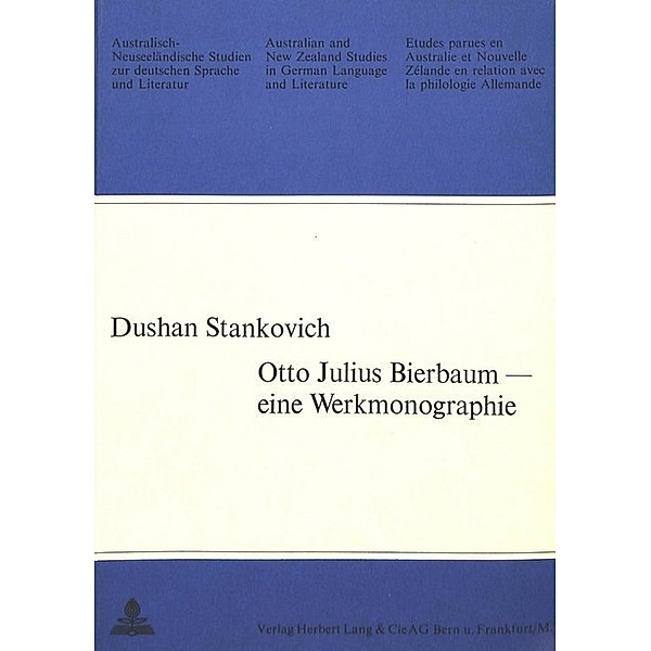 Otto Julius Bierbaum - eine Werkmonographie, Dushan Stankovich
