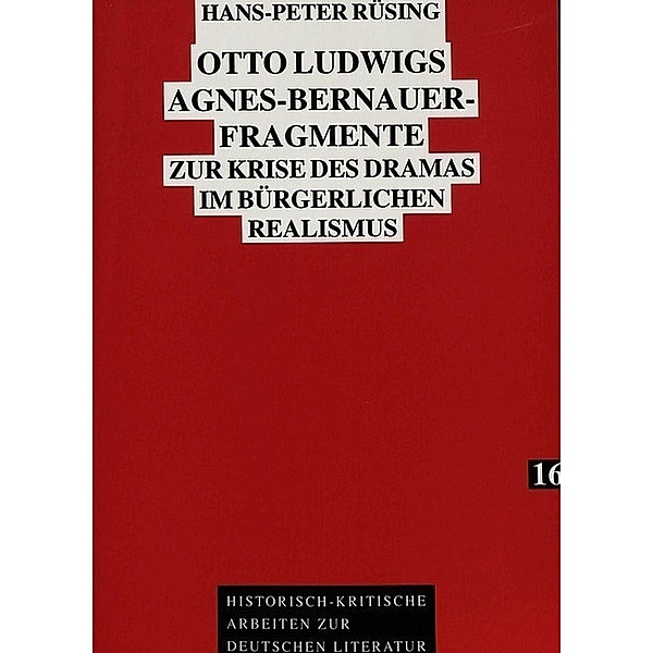 Otto Ludwigs Agnes-Bernauer-Fragmente, Hans-Peter Rüsing