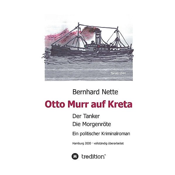 Otto Murr auf Kreta, Bernhard Nette