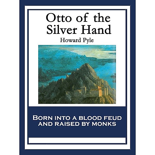 Otto of the Silver Hand / SMK Books, Howard Pyle