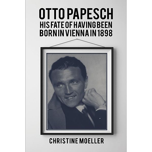 Otto Papesch, Christine Moeller