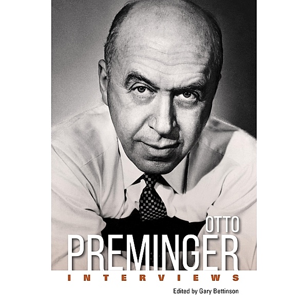 Otto Preminger / Conversations with Filmmakers Series