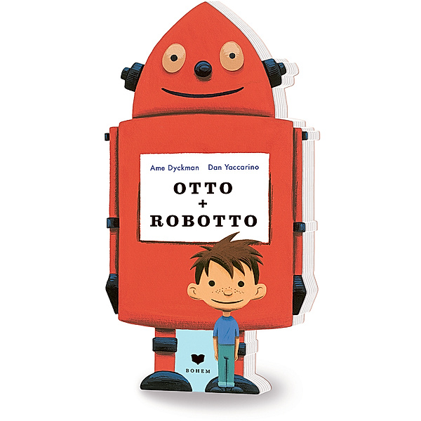 Otto + Robotto, Ame Dyckman