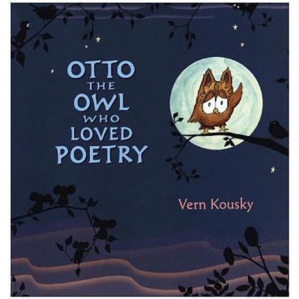 Otto the Owl Who Loved Poetry, Vern Kousky