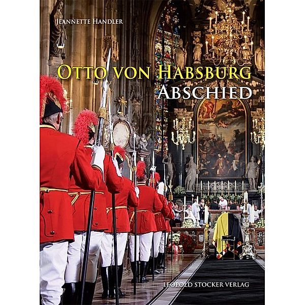Otto von Habsburg - Abschied, Jeannette Handler