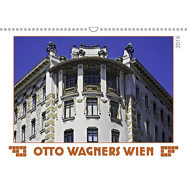 Otto Wagners Wien (Wandkalender 2019 DIN A3 quer), Werner Braun