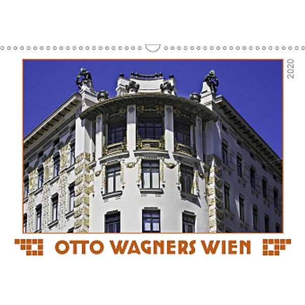 Otto Wagners Wien (Wandkalender 2020 DIN A3 quer), Werner Braun