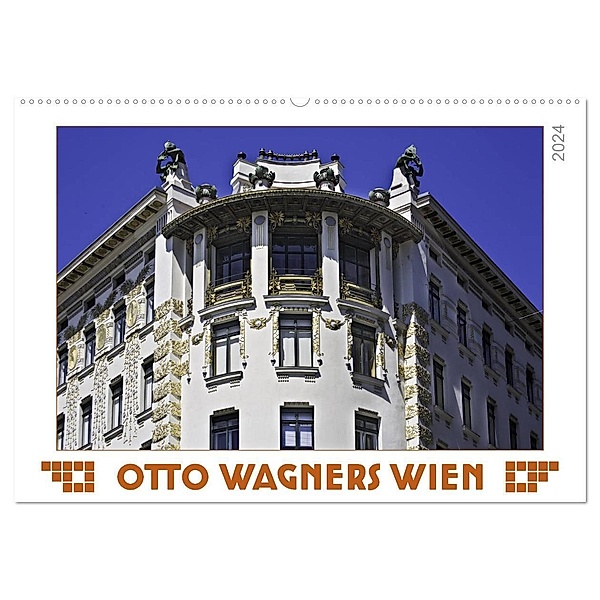 Otto Wagners Wien (Wandkalender 2024 DIN A2 quer), CALVENDO Monatskalender, Werner Braun