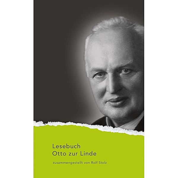 Otto zur Linde Lesebuch, Otto zur Linde