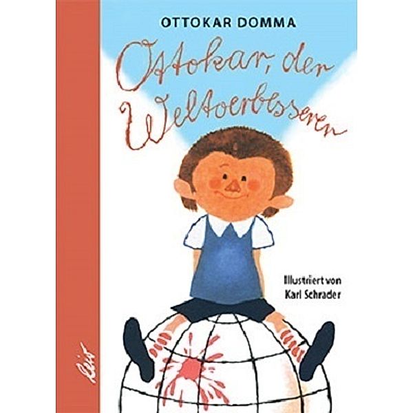 Ottokar, der Weltverbesserer, Ottokar Domma