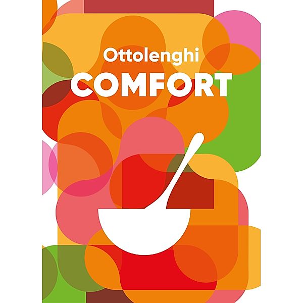 Ottolenghi COMFORT, Yotam Ottolenghi, Helen Goh