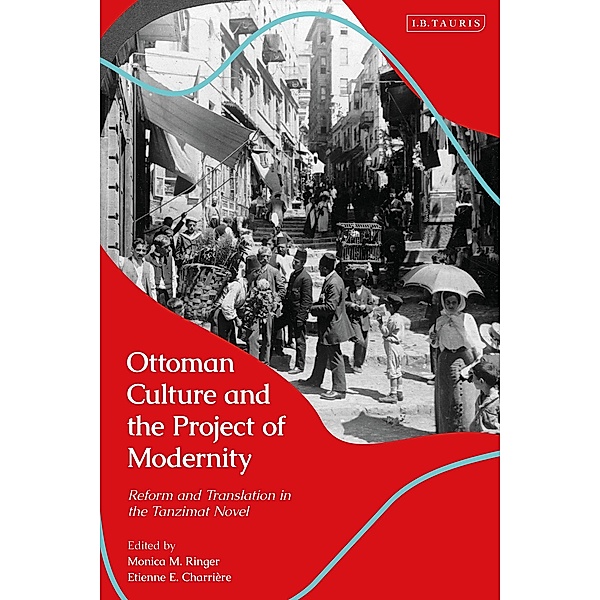 Ottoman Culture and the Project of Modernity