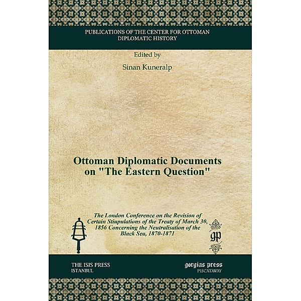 Ottoman Diplomatic Documents on The Eastern Question