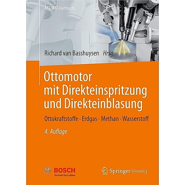Ottomotor mit Direkteinspritzung und Direkteinblasung / ATZ/MTZ-Fachbuch