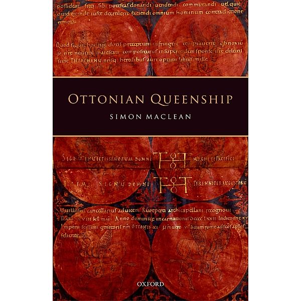 Ottonian Queenship, Simon MacLean