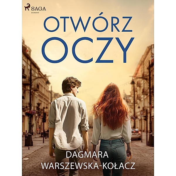 Otwórz oczy, Dagmara Warszewska-Kolacz