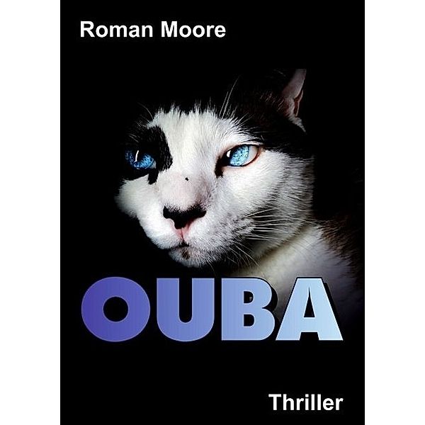 Ouba, Roman Moore