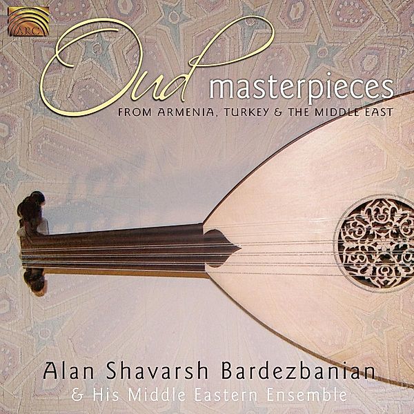 Oud Masterpieces, Alan Bardezbanian
