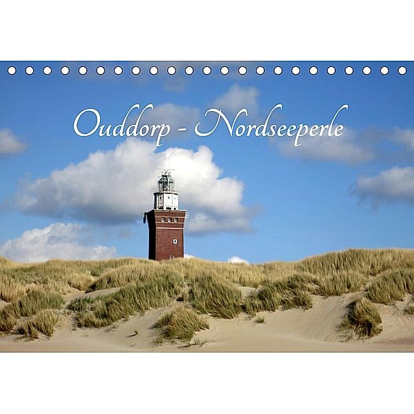 Ouddorp - Nordseeperle (Tischkalender 2021 DIN A5 quer), Susanne Herppich