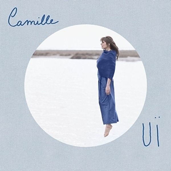 Oui (Collector 2cd Edition), Camille