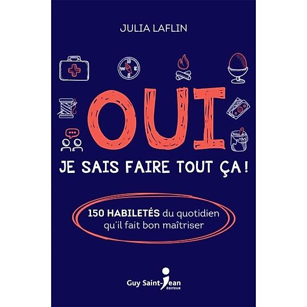 Oui je sais faire tout ca !, Laflin Julia Laflin