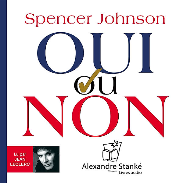 Oui ou non, Spencer Johnson