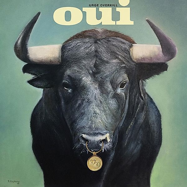 Oui (Vinyl), Urge Overkill
