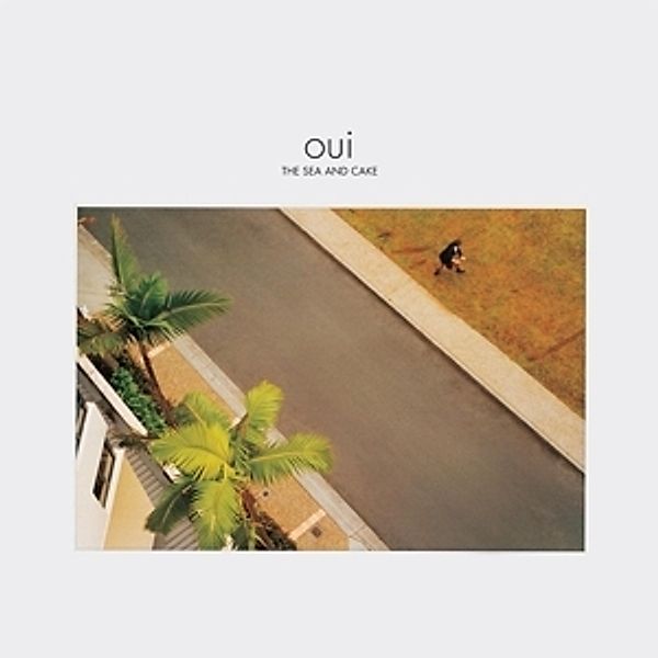 Oui (Yellow & White Vinyl), The Sea And Cake