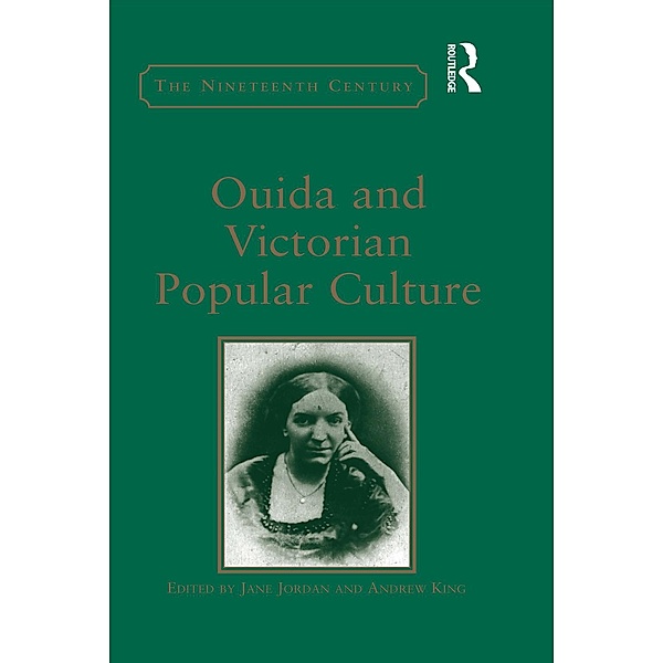 Ouida and Victorian Popular Culture, Andrew King