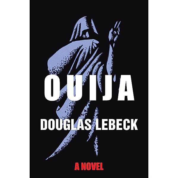 Ouija, Douglas Lebeck